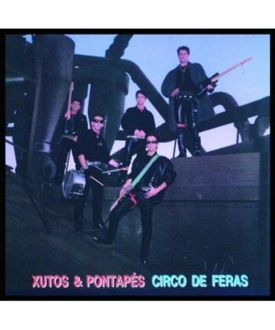 Xutos & Pontapés CIRCO DE FERAS CD $5.65 CD