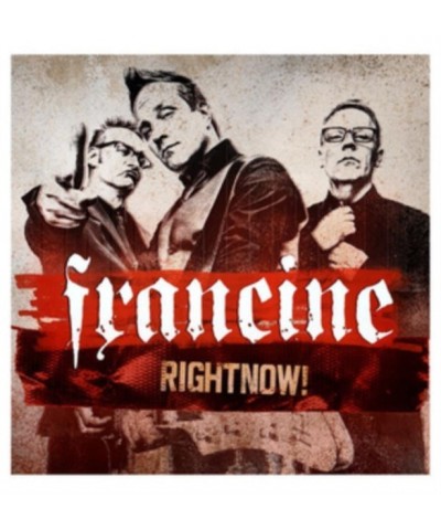 Francine CD - Rightnow! $14.64 CD