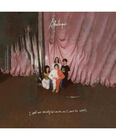 Shutups I CAN'T EAT NEARLY AS MUCH AS I WANT TO VOMIT (COKE BOTTLE CLEAR VINYL) Vinyl Record $7.28 Vinyl