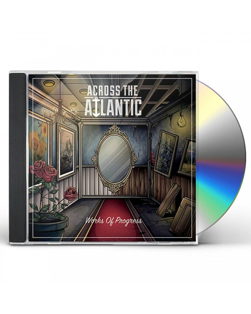 Across the Atlantic WORKS OF PROGRESS CD $5.63 CD