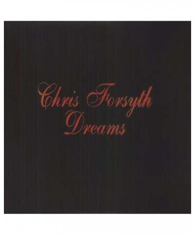 Chris Forsyth Dreams Vinyl Record $6.02 Vinyl