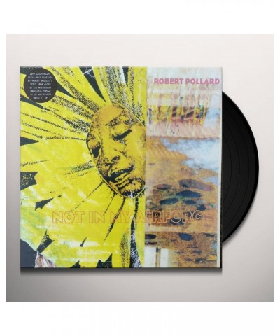 Robert Pollard NOT IN MY AIRFORCE (20TH ANNIVERSARY/DL CARD) Vinyl Record $12.00 Vinyl