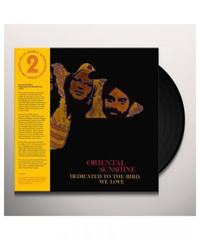 Oriental Sunshine Dedicated To The Bird We Love Vinyl Record $14.94 Vinyl