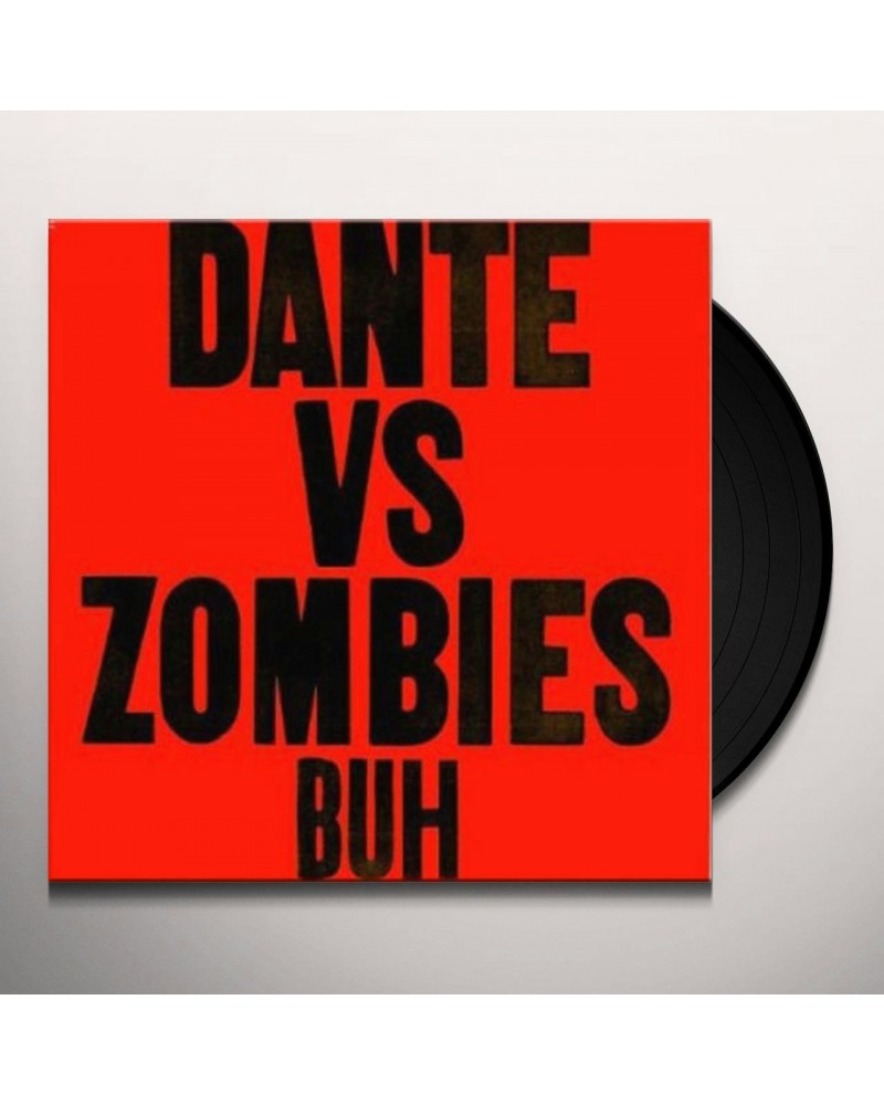 Dante vs Zombies Buh Vinyl Record $6.30 Vinyl