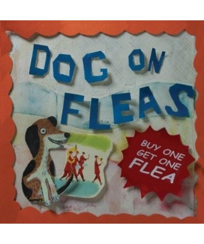 Dog On Fleas BUY ONE GET ONE FLEA CD $5.77 CD