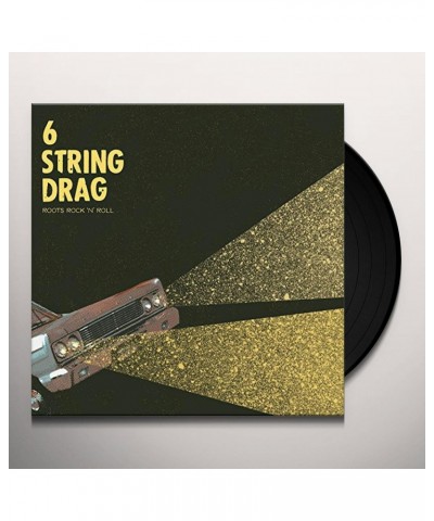 6 String Drag Roots Rock 'N' Roll Vinyl Record $5.47 Vinyl