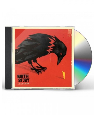 Birth Of Joy PRISONER CD $7.52 CD