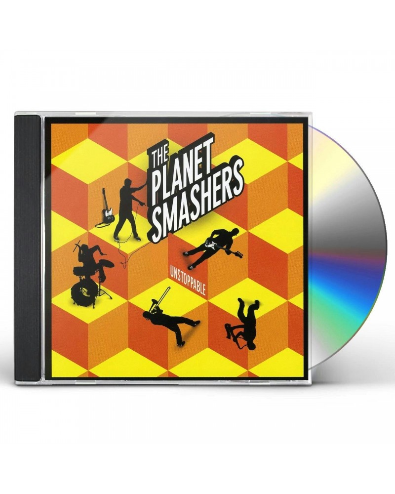 Planet Smashers UNSTOPPABLE CD $13.50 CD