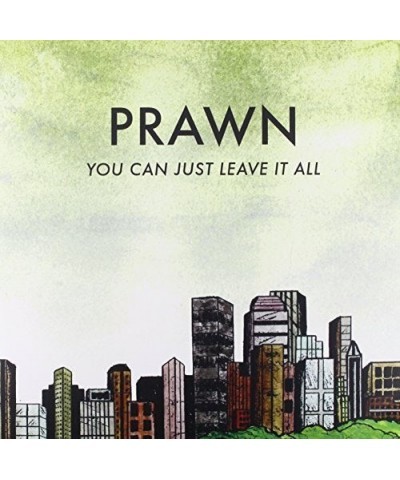 Prawn You Can Just Leave It All Vinyl Record $6.77 Vinyl