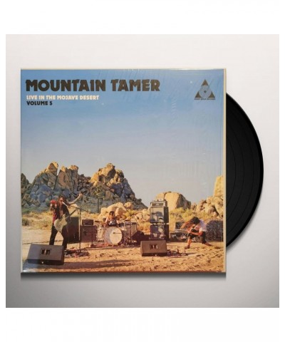 Mountain Tamer LIVE IN THE MOJAVE DESERT: VOLUME 5 Vinyl Record $8.40 Vinyl