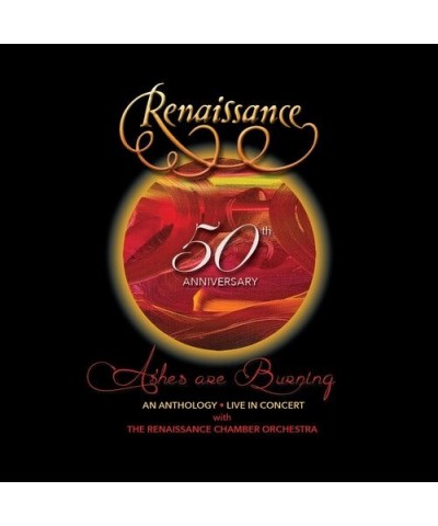 Renaissance 50TH ANNIVERSARY: ASHES ARE BURNING - AN ANTHOLOGY CD $13.14 CD