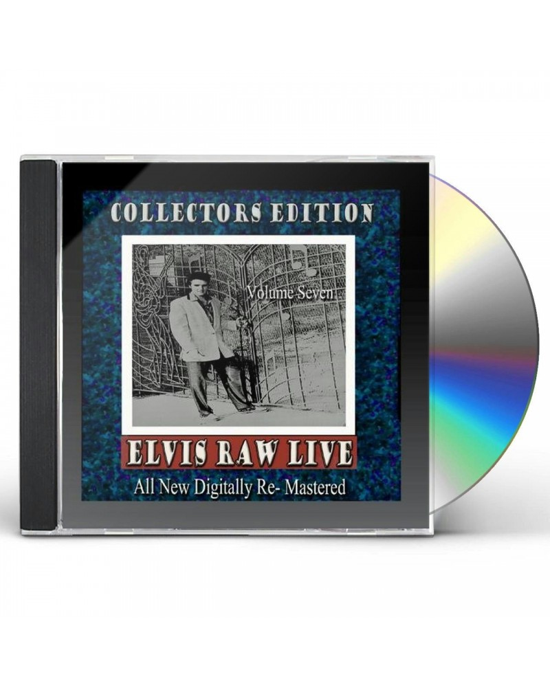 Elvis Presley RAW LIVE - VOLUME 7 CD $5.00 CD