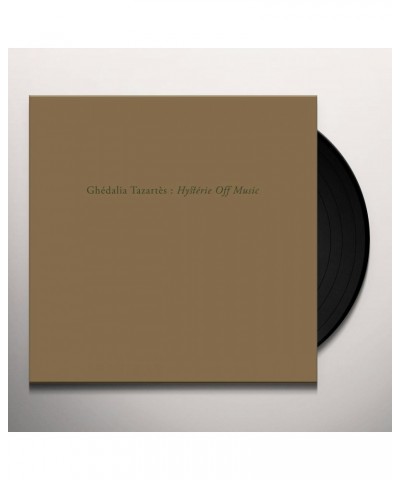 Ghédalia Tazartès HYSTERIE OFF MUSIC Vinyl Record $10.08 Vinyl