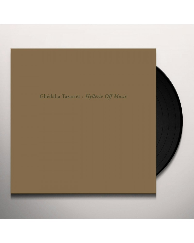 Ghédalia Tazartès HYSTERIE OFF MUSIC Vinyl Record $10.08 Vinyl