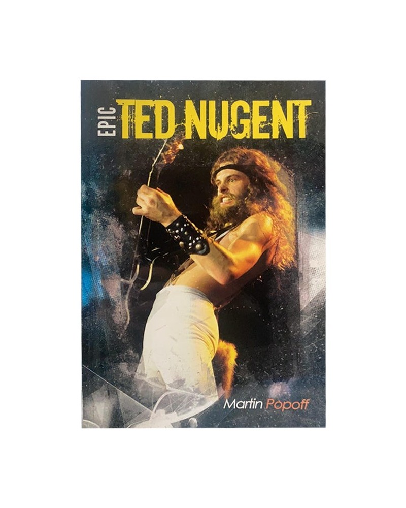 Ted Nugent Epic' Book - Martin Popoff $12.57 Books