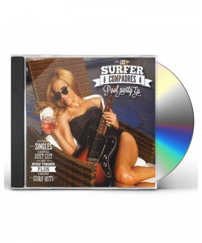 Los Surfer Compadres POOL PARTY EP CD $6.99 Vinyl