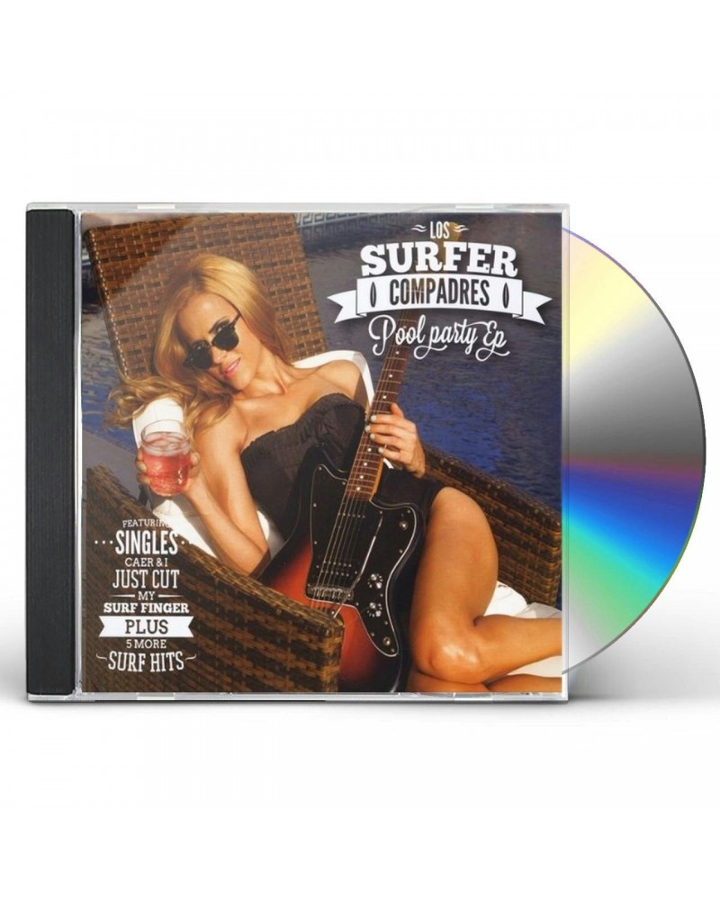 Los Surfer Compadres POOL PARTY EP CD $6.99 Vinyl