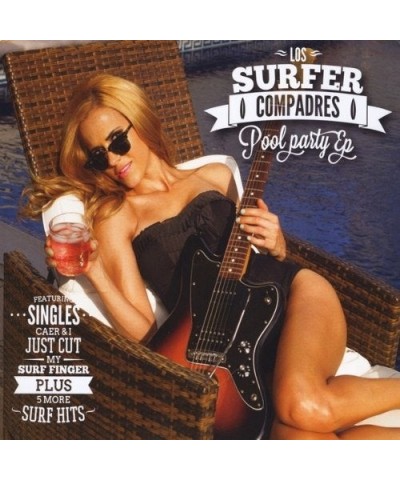 Los Surfer Compadres POOL PARTY EP CD $6.99 Vinyl