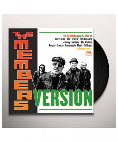 The Members Version Vinyl Record $15.12 Vinyl