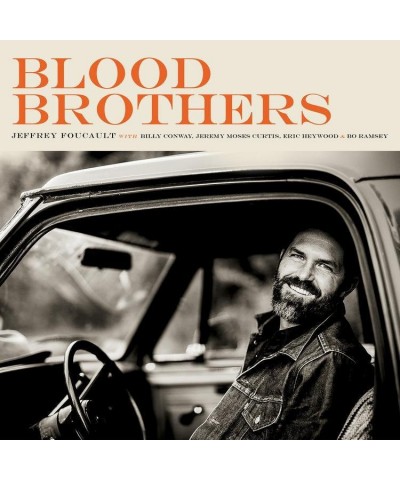 Jeffrey Foucault Blood Brothers (2018) - CD/LP (Vinyl) $7.20 Vinyl