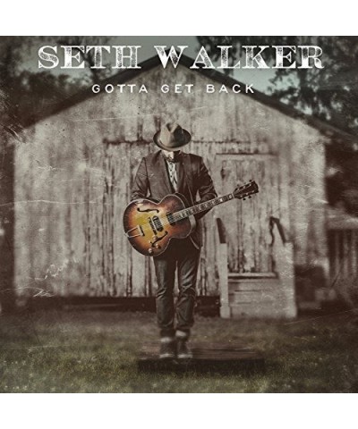 Seth Walker GOTTA GET BACK CD $5.07 CD