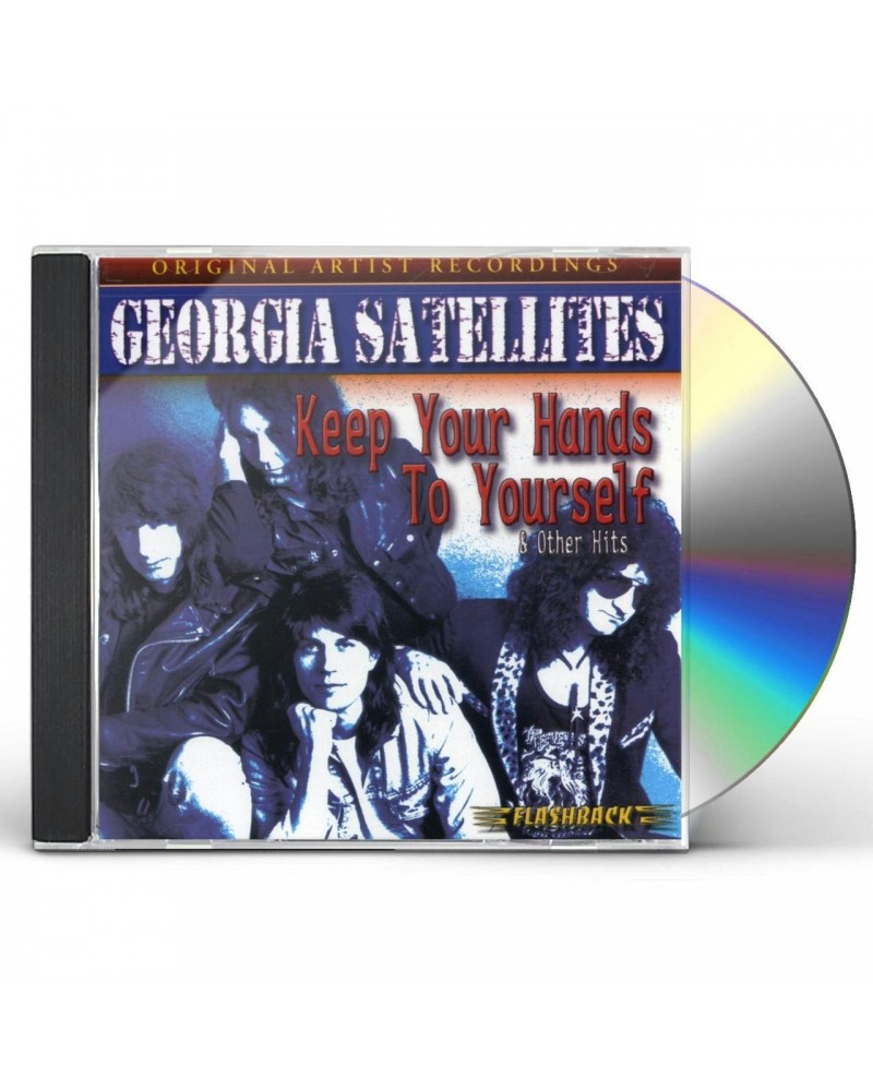 The Georgia Satellites KEEP YOUR HANDS TO YOURSELF & OTHER HITS CD $2.45 CD