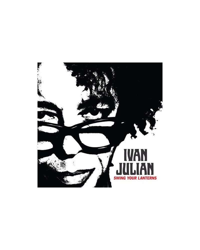 Ivan Julian SWING YOUR LANTERNS CD $5.80 CD